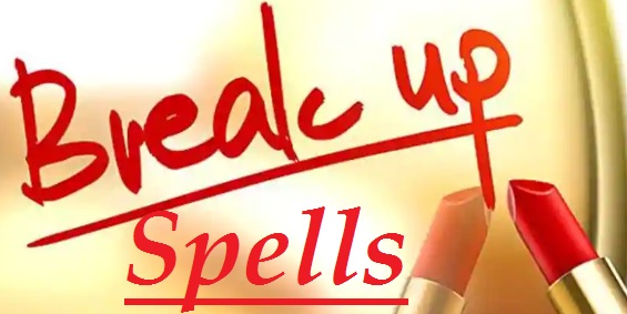 Easy Break Up Spells